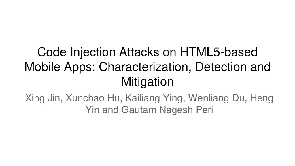 code injection attacks on html5 based mobile apps characterization detection and mitigation