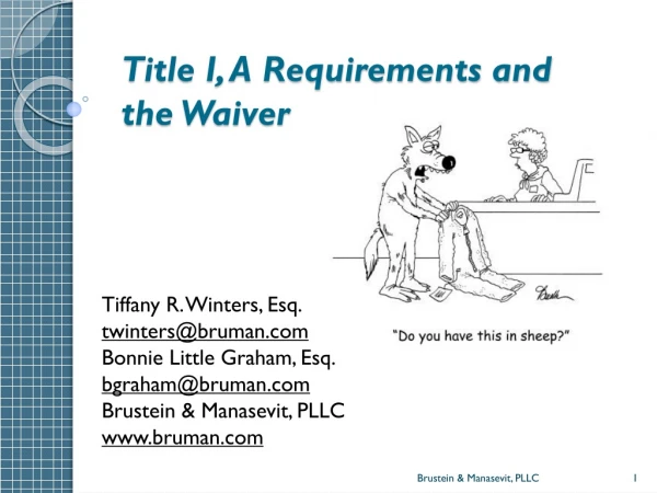 Title I, A Requirements and the Waiver
