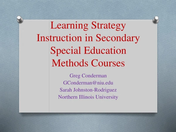 Learning Strategy Instruction in Secondary Special Education Methods Courses
