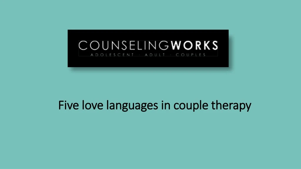 five love languages in couple therapy five love