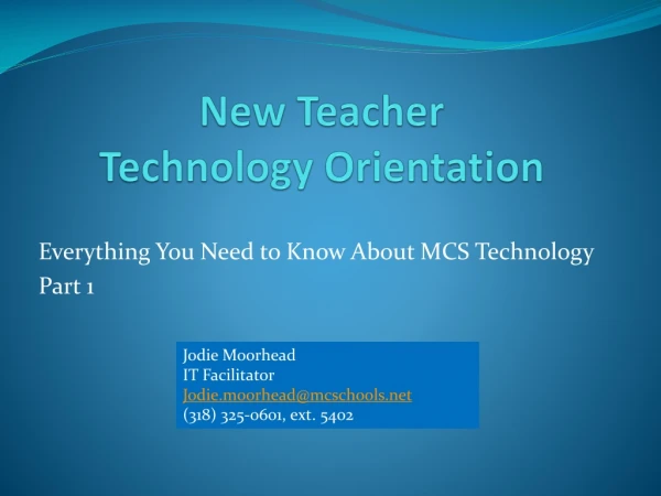 New Teacher Technology Orientation