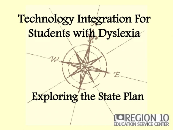 Technology Integration For Students with Dyslexia