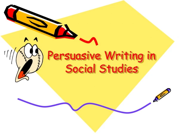 Persuasive Writing in Social Studies
