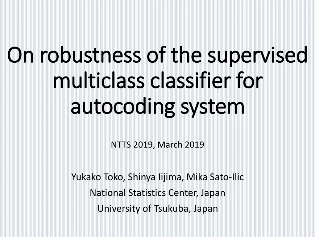 on robustness of the supervised multiclass classifier for autocoding system