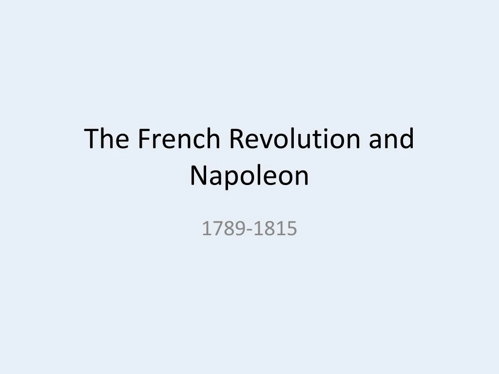 the french revolution and napoleon