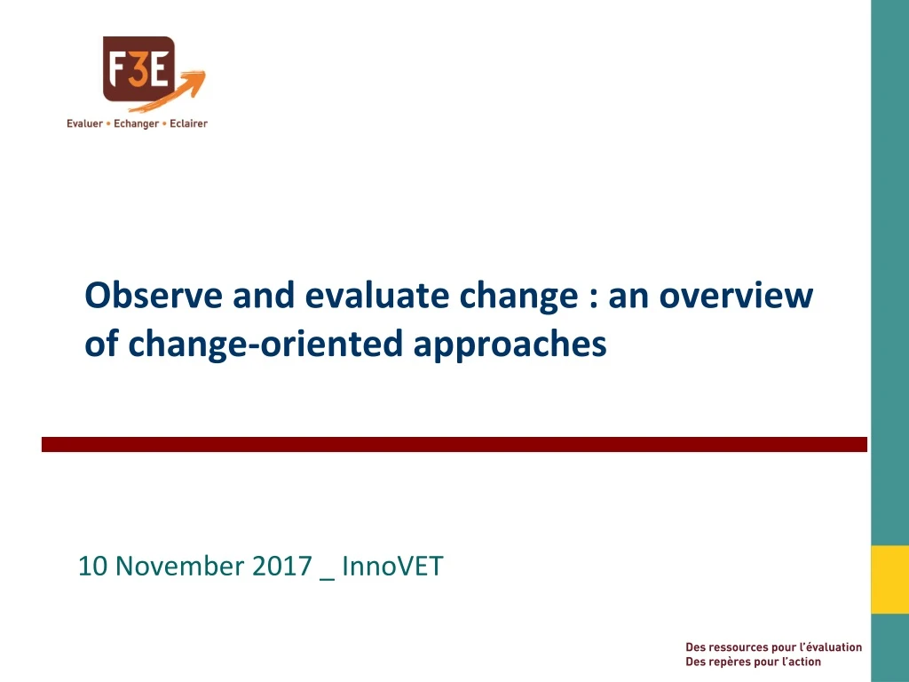 observe and evaluate change an overview of change oriented approaches