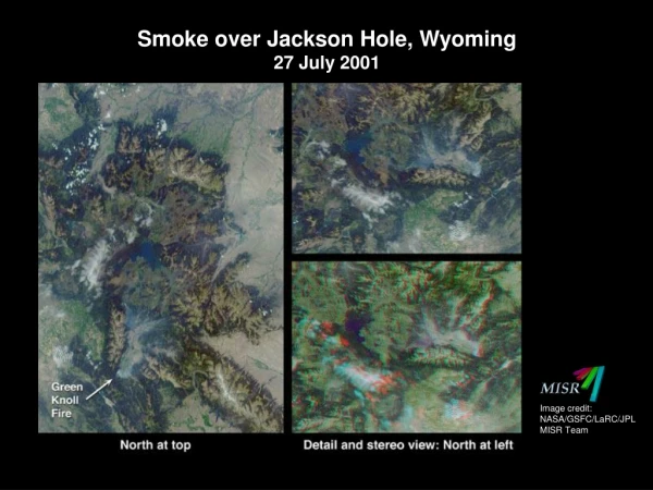 Smoke over Jackson Hole, Wyoming 27 July 2001