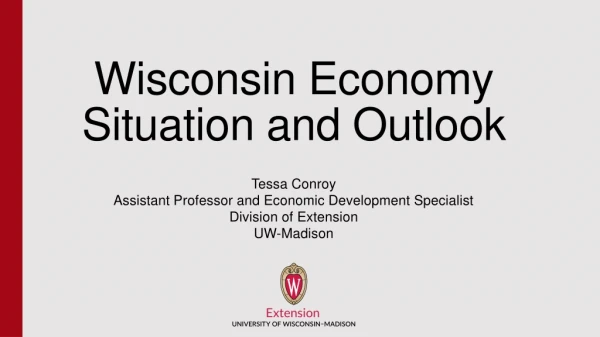 W isconsin Economy Situation and Outlook