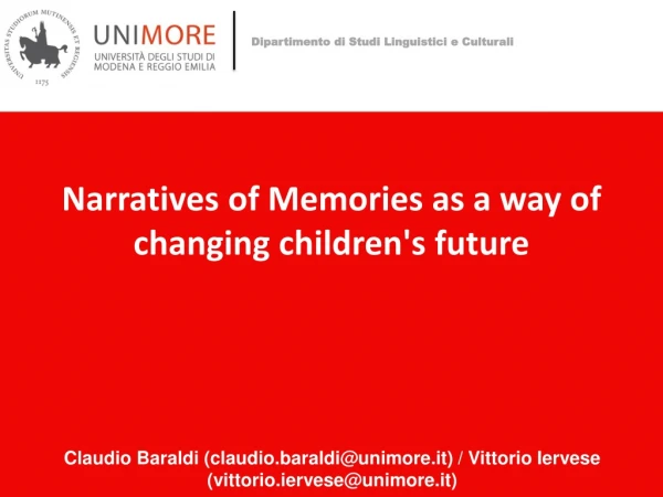 Narratives of Memories as a way of changing children's future