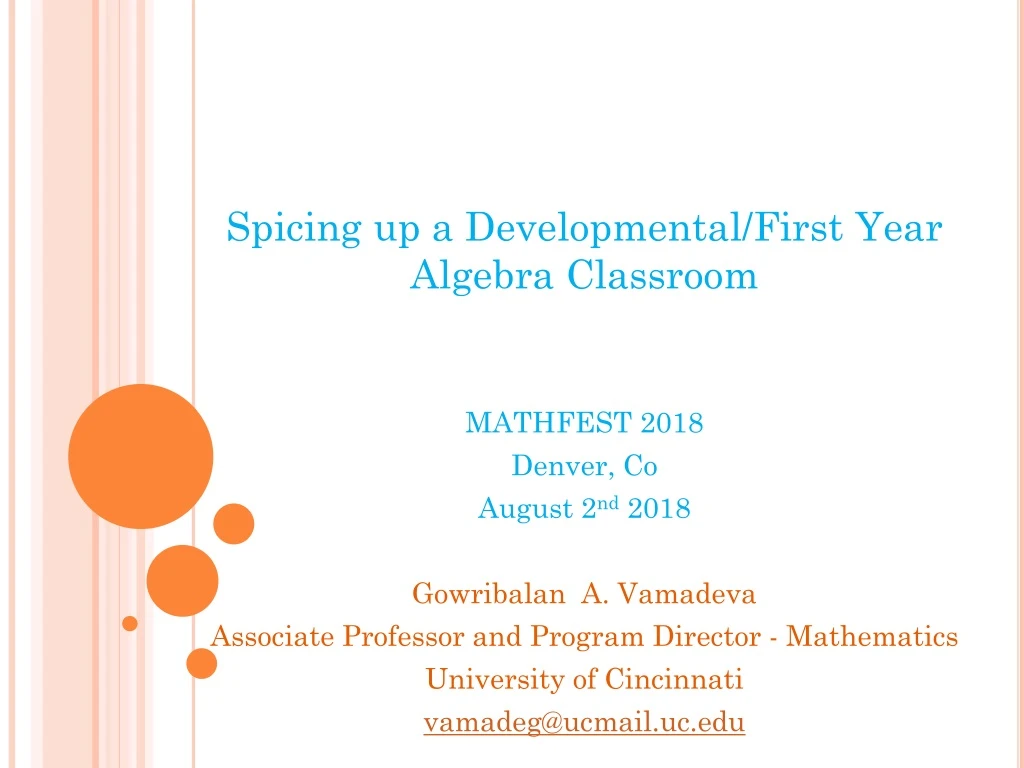 spicing up a developmental first year algebra