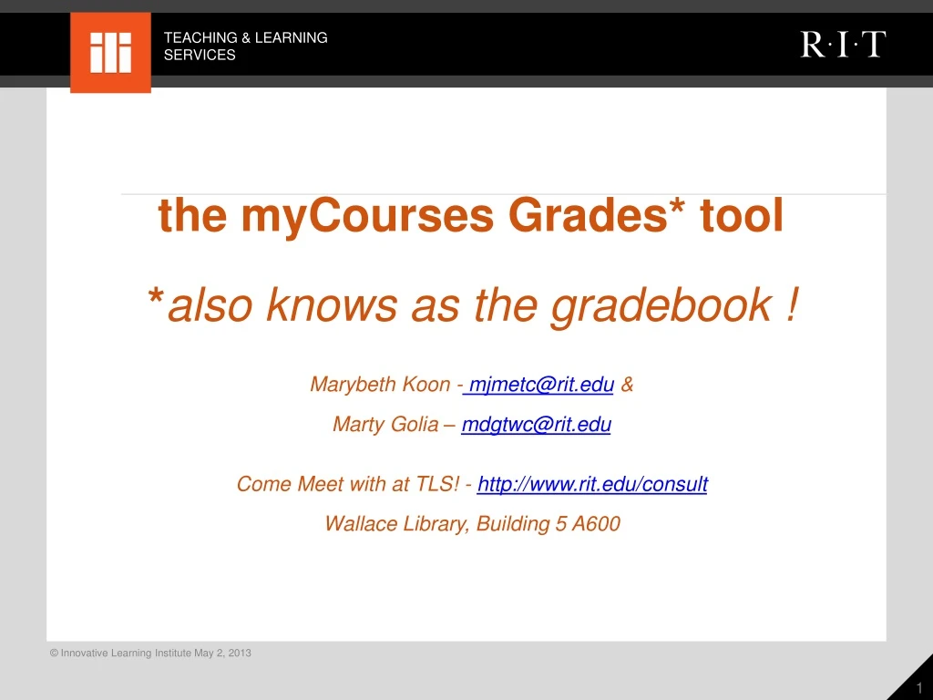 the mycourses grades tool also knows