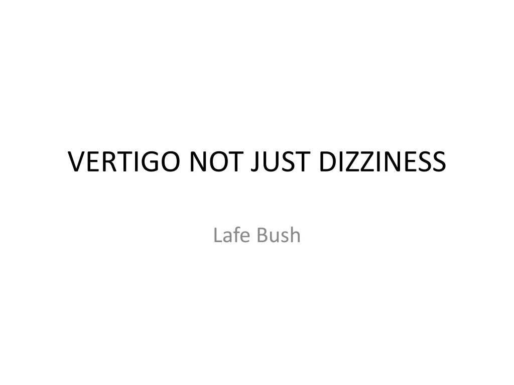 vertigo not just dizziness