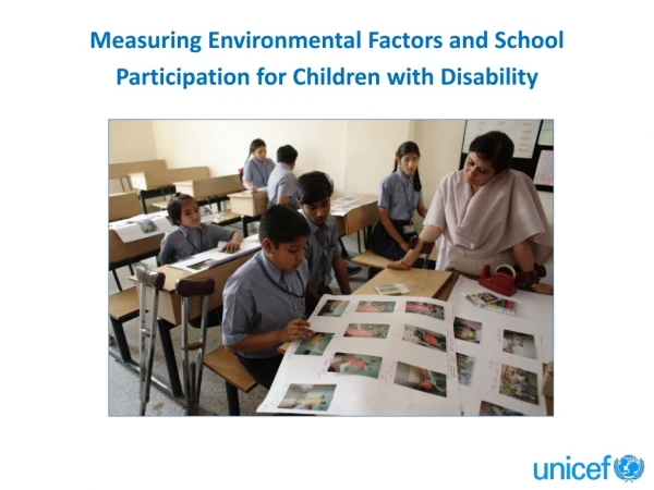 Measuring Environmental Factors and School Participation for Children with Disability