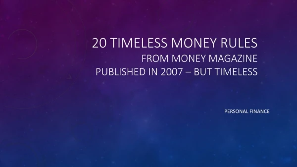 20 Timeless Money Rules from Money Magazine Published in 2007 – but timeless