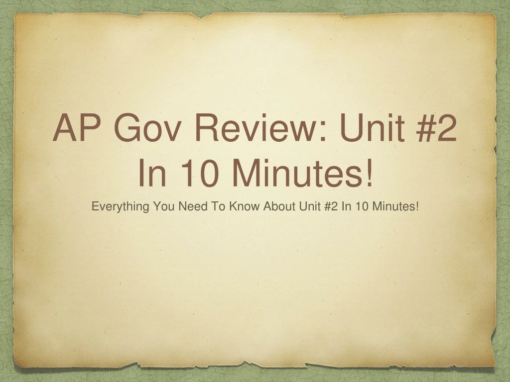 ap gov review unit 2 in 10 minutes