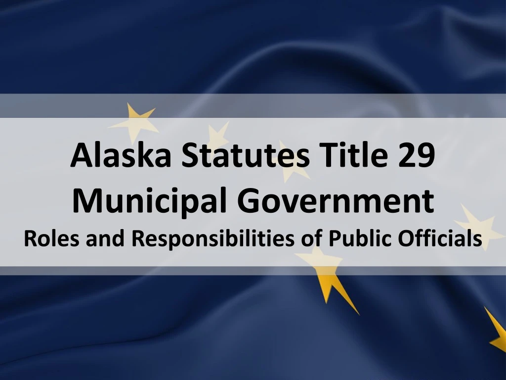 alaska statutes title 29 municipal government
