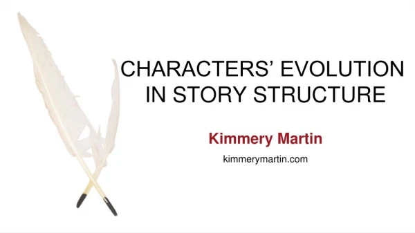 CHARACTERS’ EVOLUTION IN STORY STRUCTURE