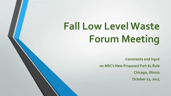 Fall Low Level Waste Forum Meeting
