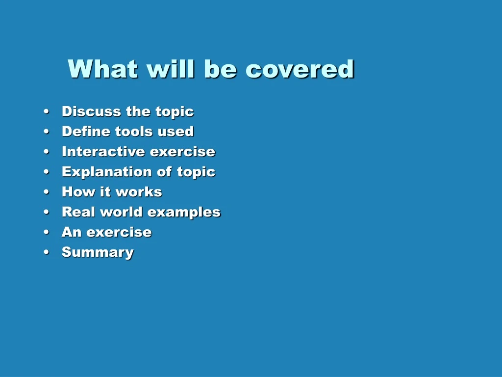 what will be covered