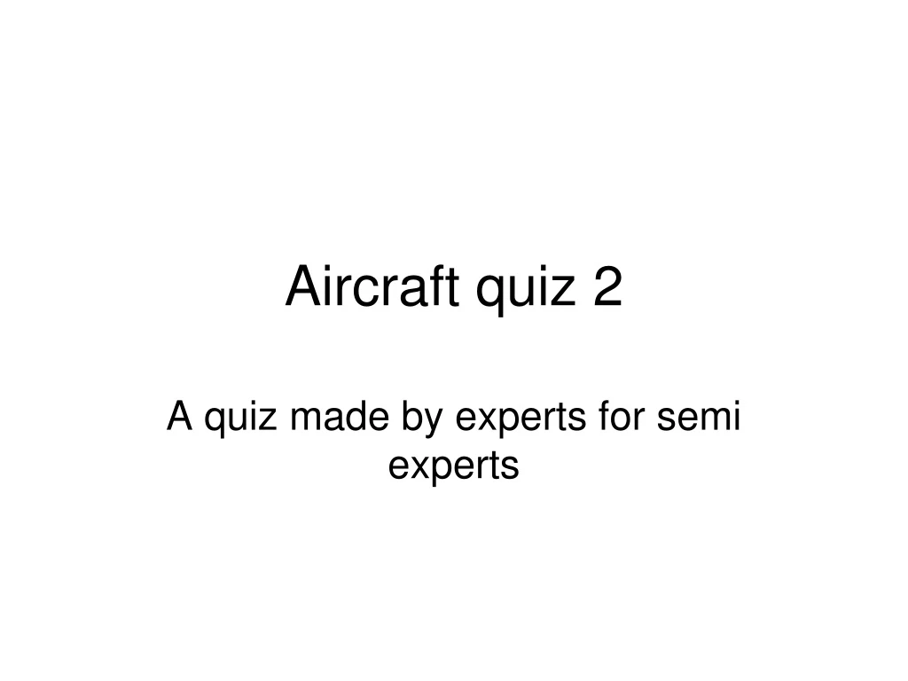 aircraft quiz 2