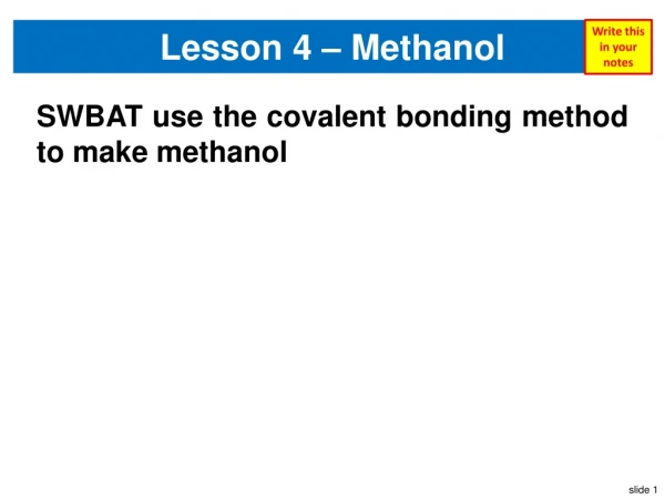 Lesson 4 – Methanol