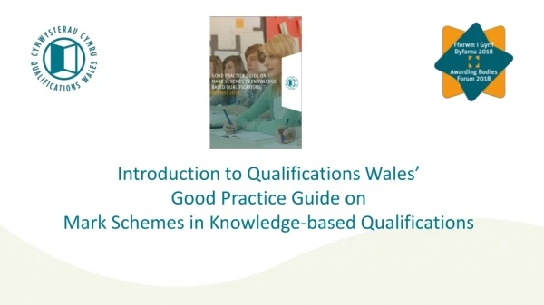 Introduction to Qualifications Wales’ Good Practice Guide on