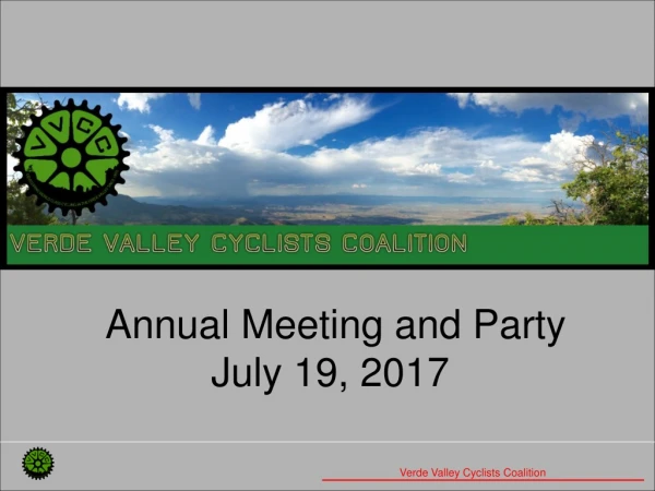 Annual Meeting and Party July 19, 2017