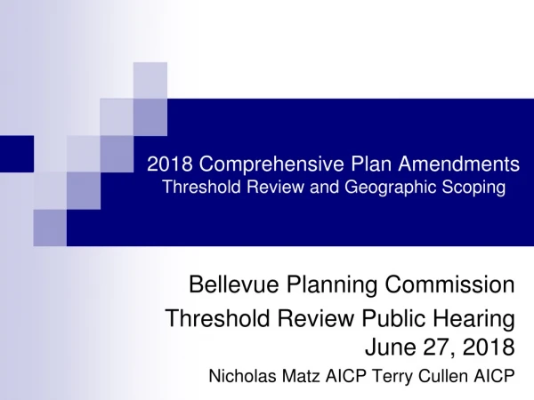 2018 Comprehensive Plan Amendments Threshold Review and Geographic Scoping