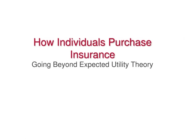 How Individuals Purchase Insurance