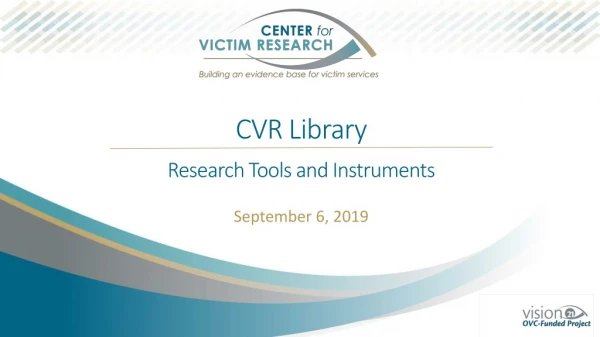 CVR Library Research Tools and Instruments