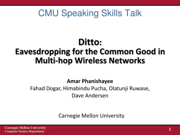 Ditto : Eavesdropping for the Common Good in Multi-hop Wireless Networks