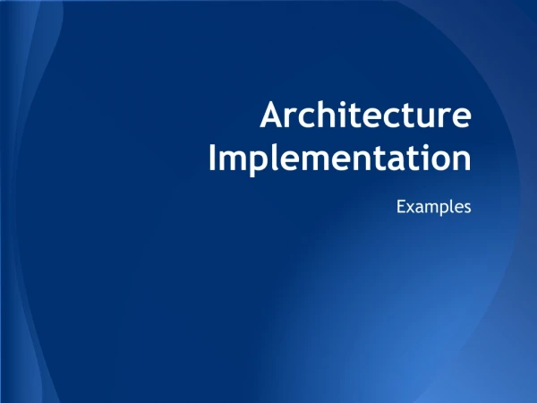 Architecture Implementation