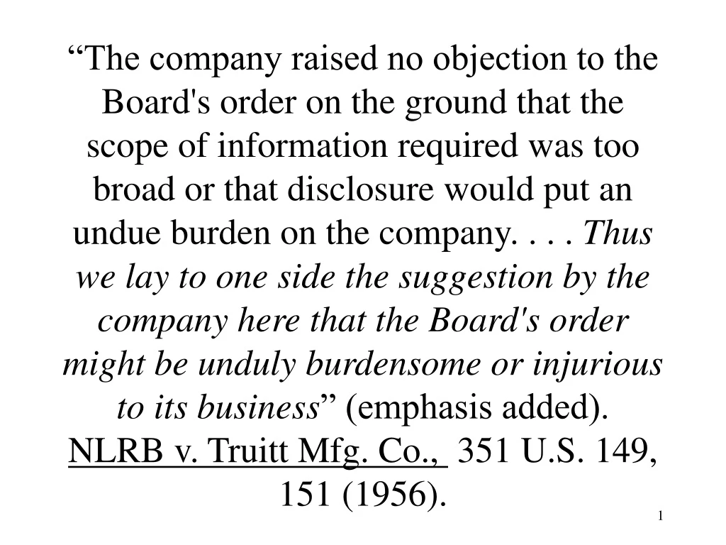 the company raised no objection to the board