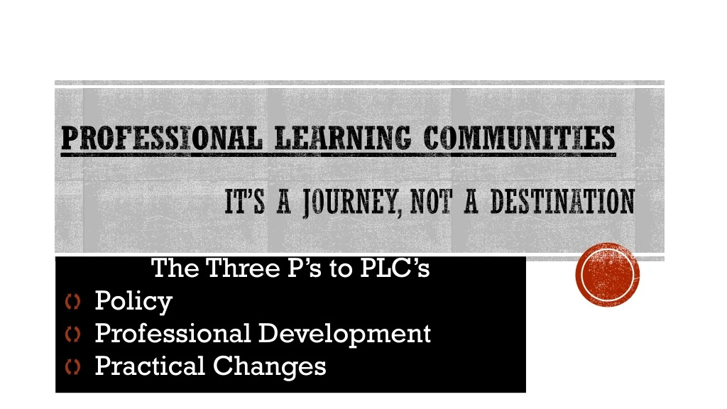 professional learning communities it s a journey not a destination
