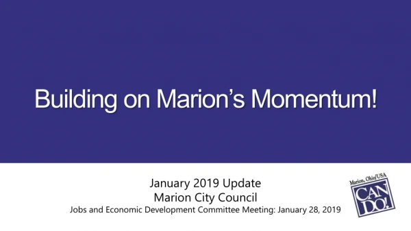 Building on Marion’s Momentum!