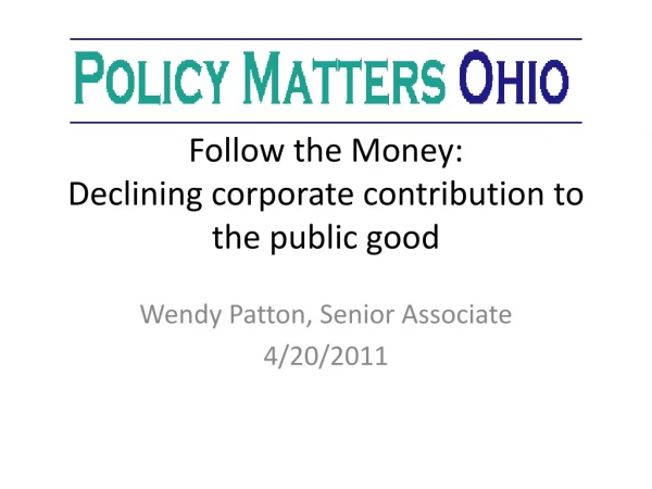 Follow the Money: Declining corporate contribution to the public good
