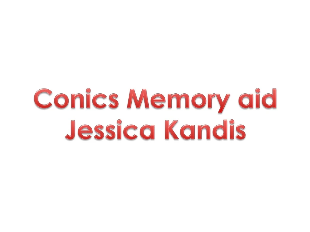 conics memory aid jessica kandis