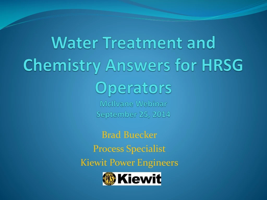 water treatment and chemistry answers for hrsg operators mcilvane webinar september 25 2014