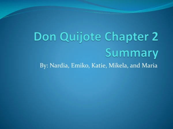 Don Quijote Chapter 2 Summary