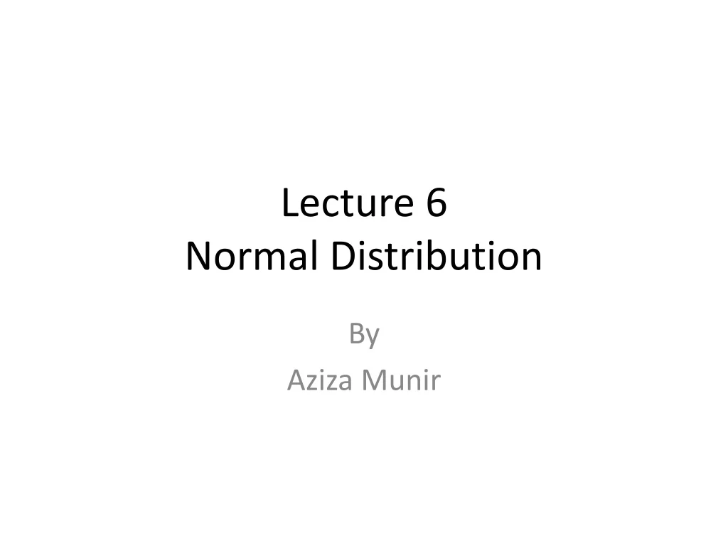 lecture 6 normal distribution