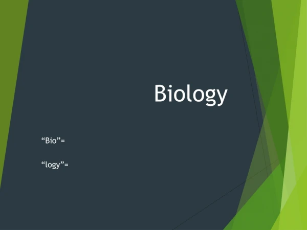 Biology