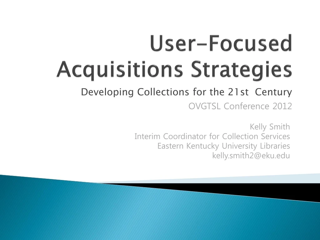user focused acquisitions strategies