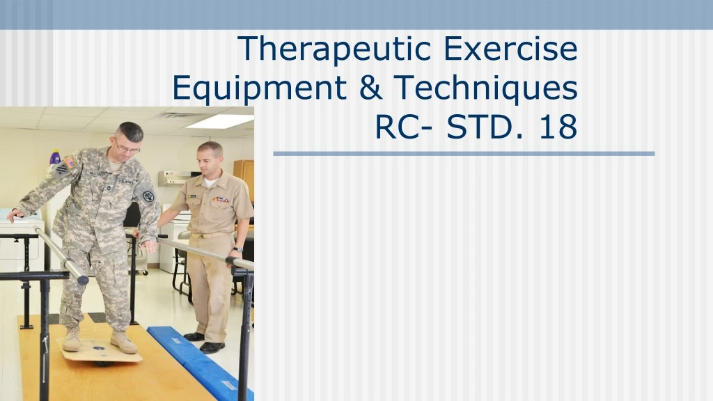 therapeutic exercise equipment techniques rc std 18