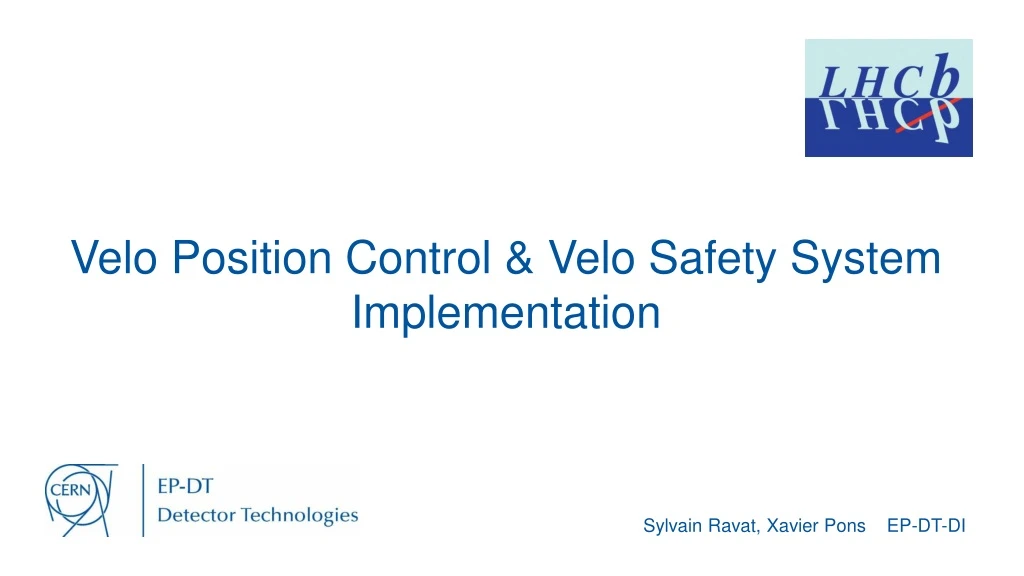 velo position control velo safety system implementation