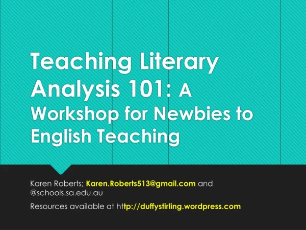 Teaching Literary Analysis 101: A Workshop for Newbies to English Teaching