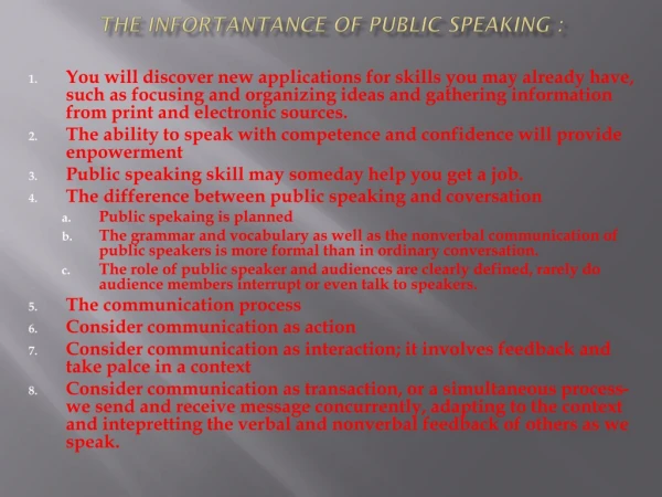The infortantance of public speaking :
