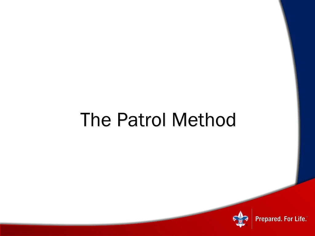 the patrol method