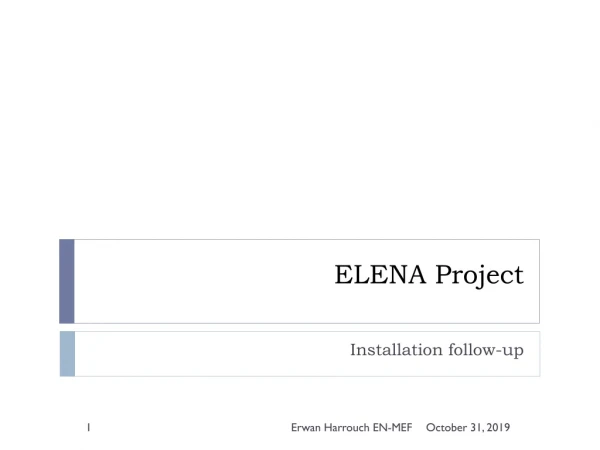 ELENA Project