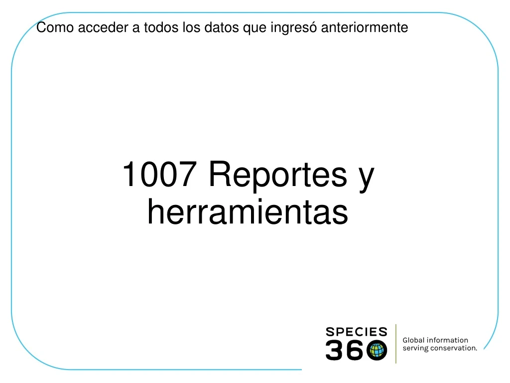 1007 reportes y herramientas