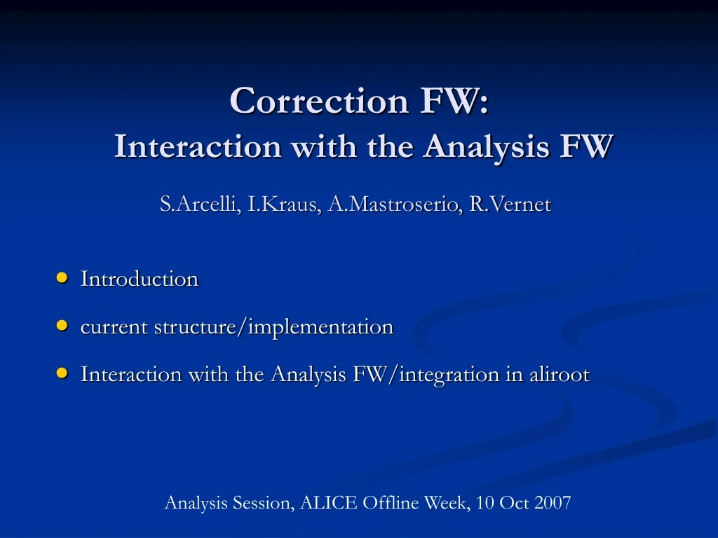 correction fw interaction with the analysis fw